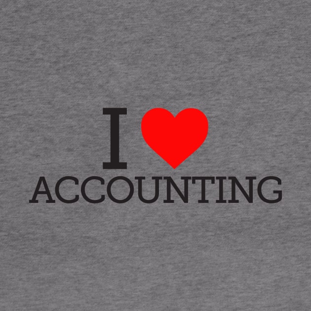 I Love Accounting by spreadsheetnation